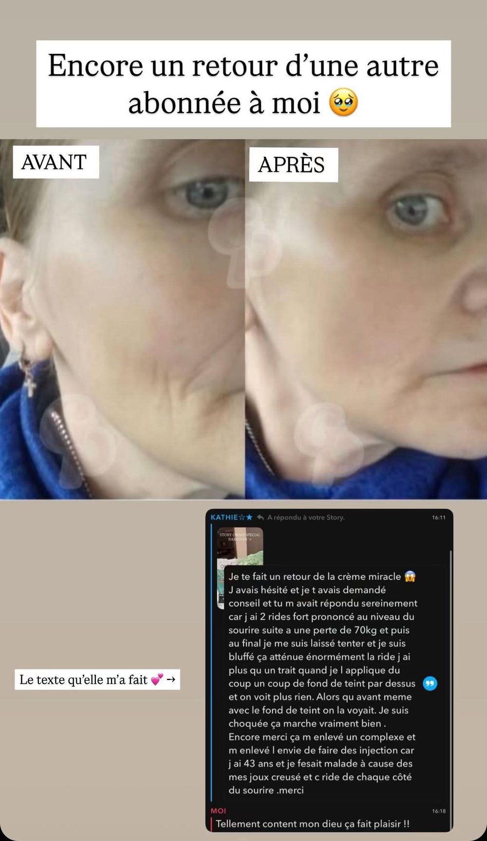 Avant et après d'une cliente de 43 ans, suivi de son message entier